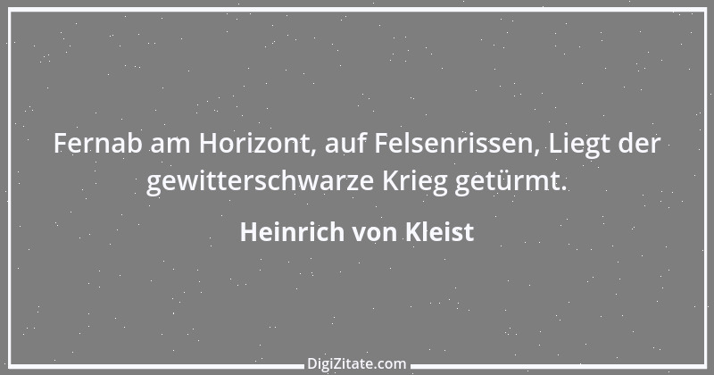 Zitat von Heinrich von Kleist 56