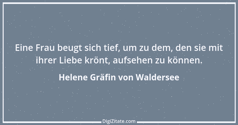 Zitat von Helene Gräfin von Waldersee 38