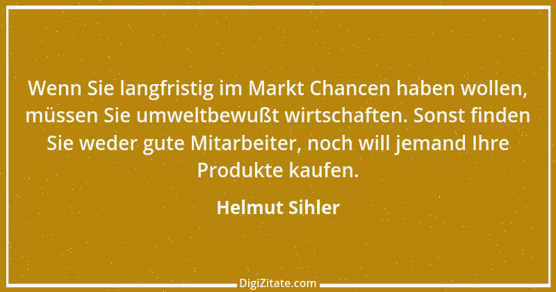 Zitat von Helmut Sihler 6