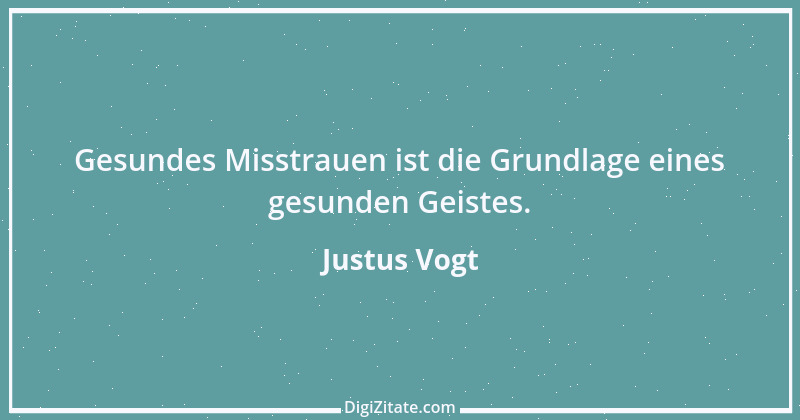 Zitat von Justus Vogt 299