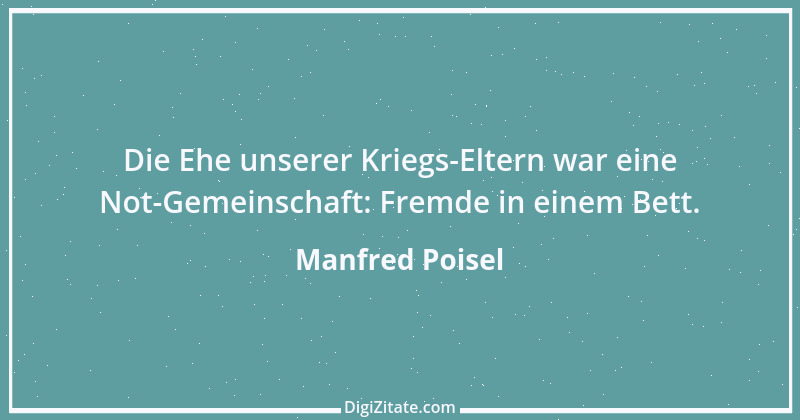 Zitat von Manfred Poisel 244