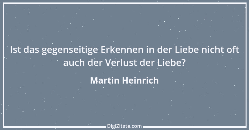 Zitat von Martin Heinrich 308