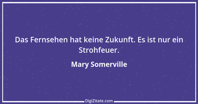 Zitat von Mary Somerville 1