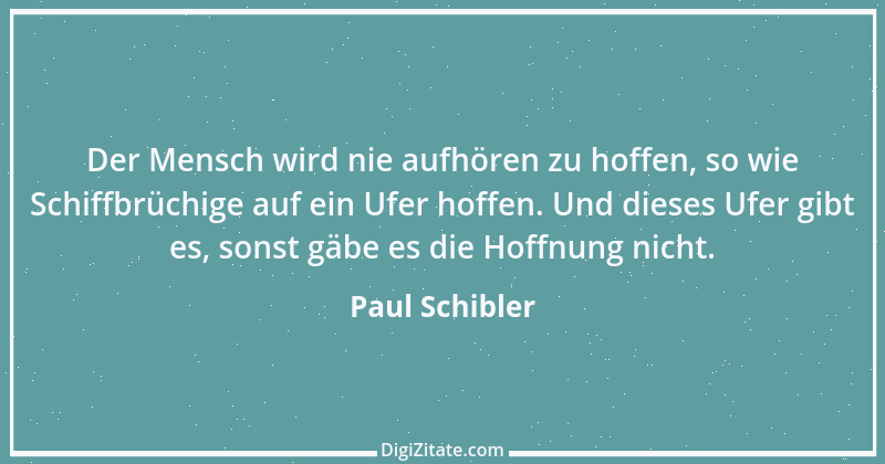 Zitat von Paul Schibler 151