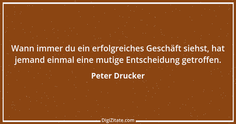 Zitat von Peter Drucker 8