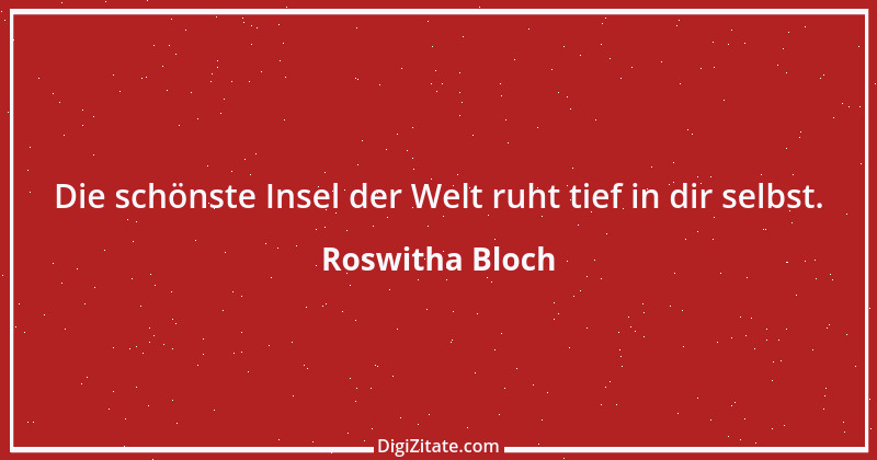 Zitat von Roswitha Bloch 68