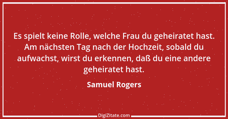 Zitat von Samuel Rogers 2