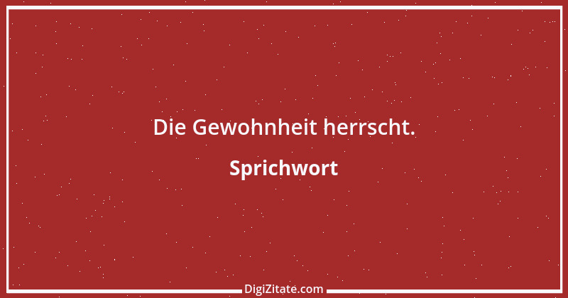 Zitat von Sprichwort 4149