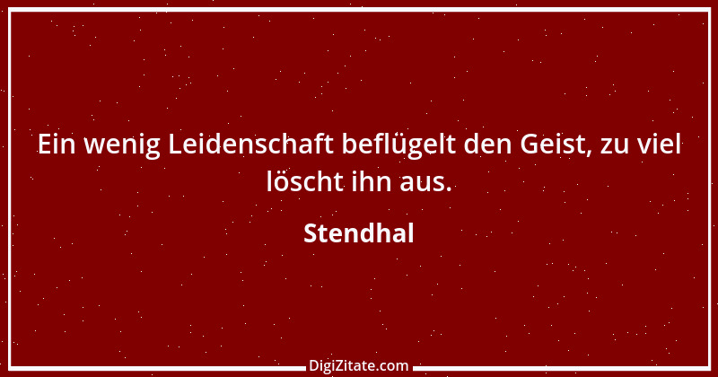 Zitat von Stendhal 127