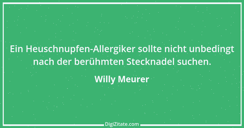 Zitat von Willy Meurer 1458