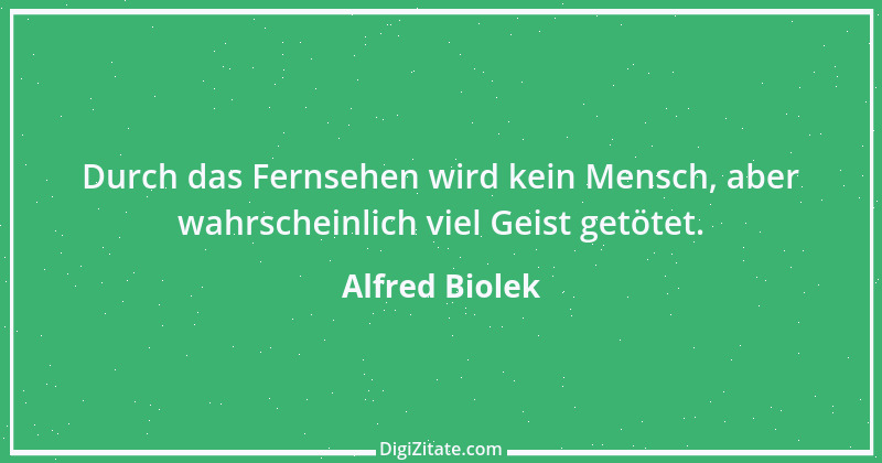 Zitat von Alfred Biolek 7