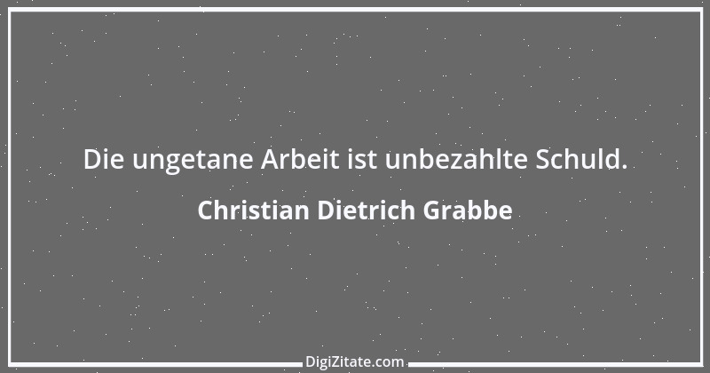 Zitat von Christian Dietrich Grabbe 57