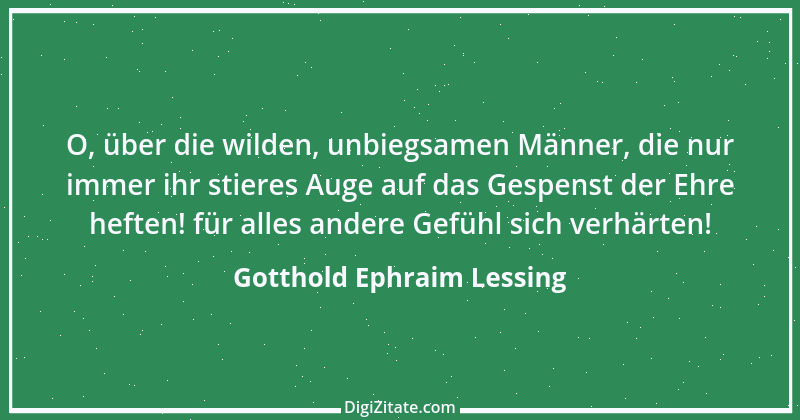 Zitat von Gotthold Ephraim Lessing 80