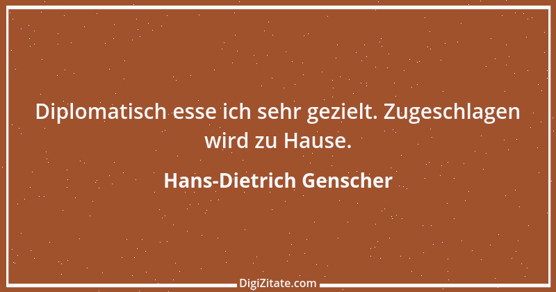 Zitat von Hans-Dietrich Genscher 17