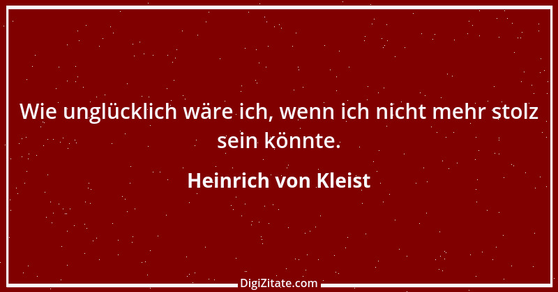 Zitat von Heinrich von Kleist 57