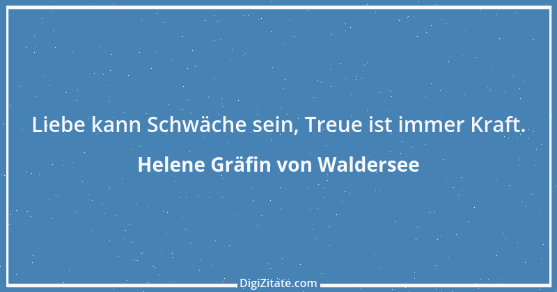 Zitat von Helene Gräfin von Waldersee 39