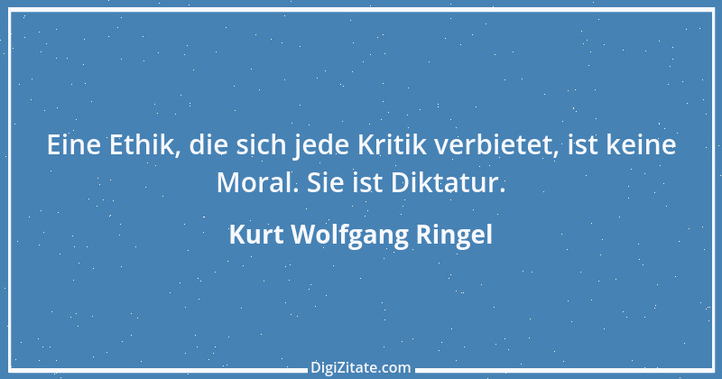 Zitat von Kurt Wolfgang Ringel 39