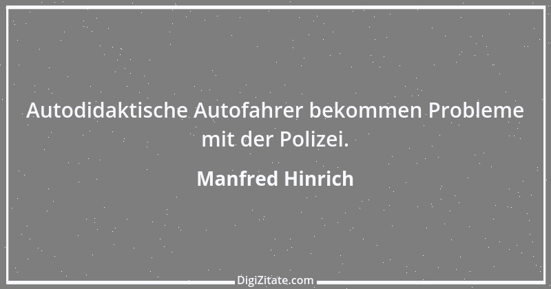 Zitat von Manfred Hinrich 2332