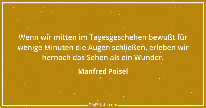 Zitat von Manfred Poisel 245