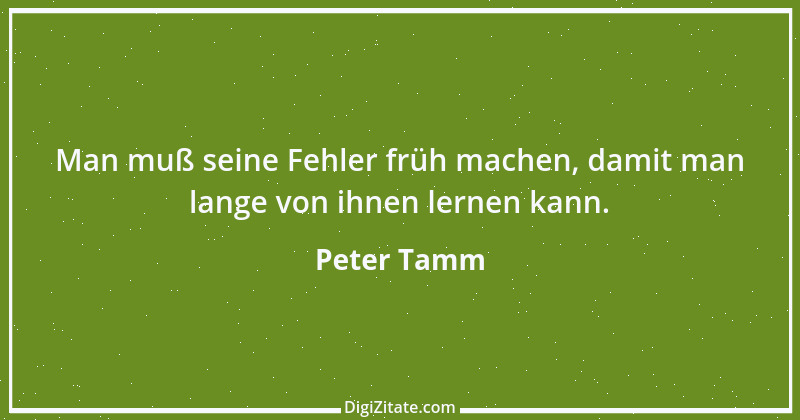 Zitat von Peter Tamm 1