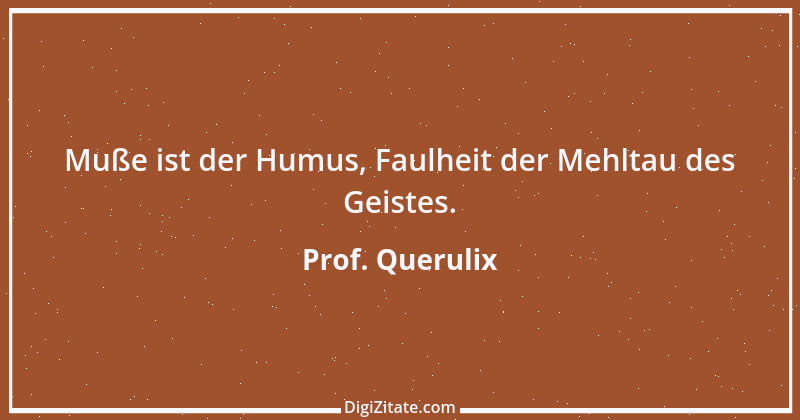 Zitat von Prof. Querulix 450