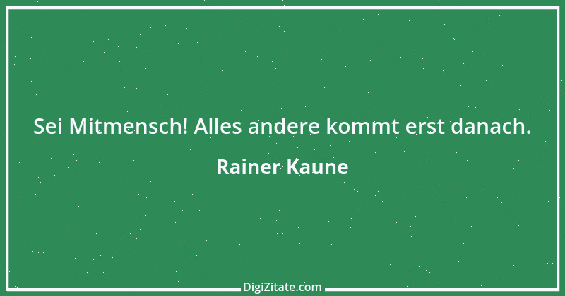 Zitat von Rainer Kaune 53