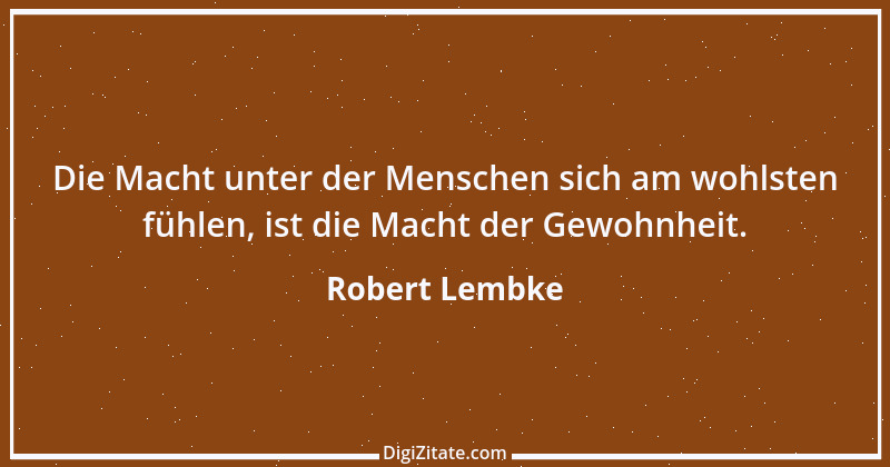 Zitat von Robert Lembke 4