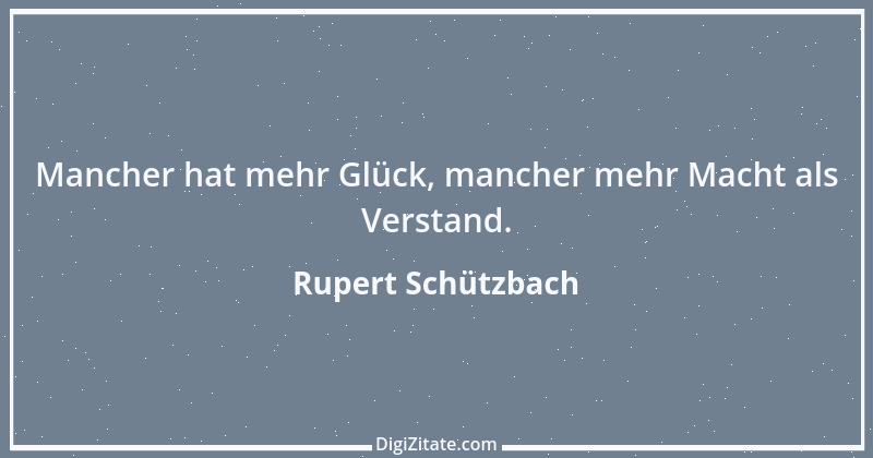 Zitat von Rupert Schützbach 61