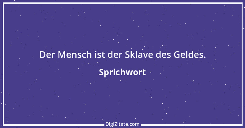 Zitat von Sprichwort 4150