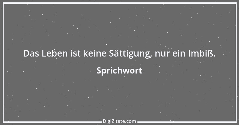 Zitat von Sprichwort 6150