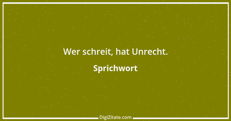 Zitat von Sprichwort 9150