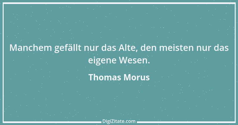 Zitat von Thomas Morus 26