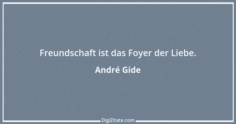 Zitat von André Gide 3