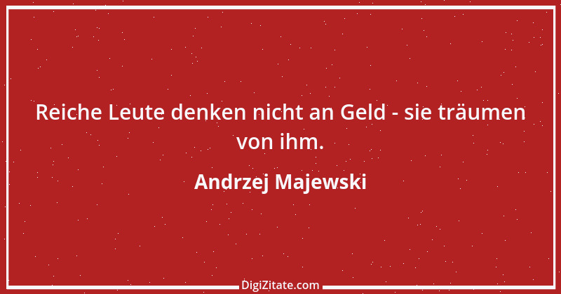 Zitat von Andrzej Majewski 51