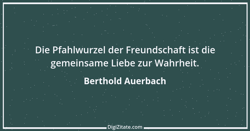 Zitat von Berthold Auerbach 4