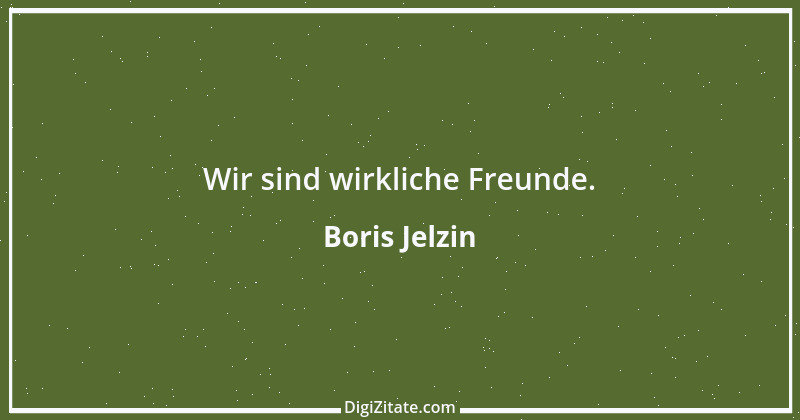 Zitat von Boris Jelzin 19