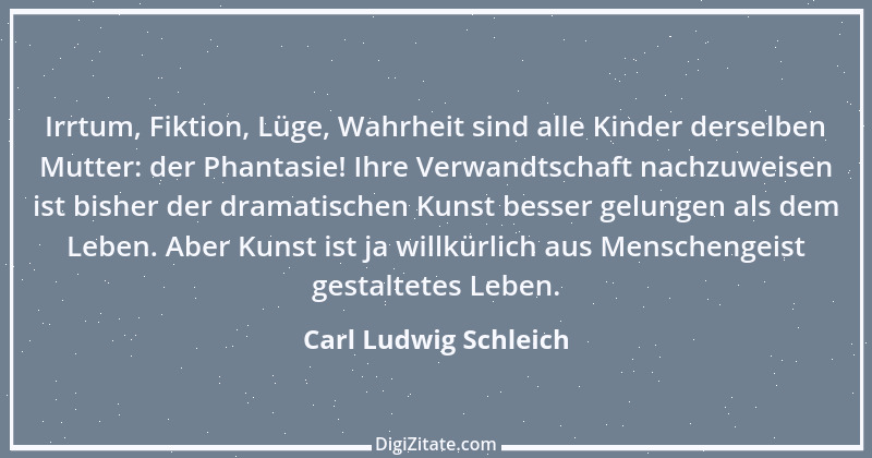 Zitat von Carl Ludwig Schleich 138