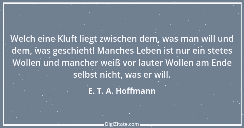 Zitat von E. T. A. Hoffmann 3