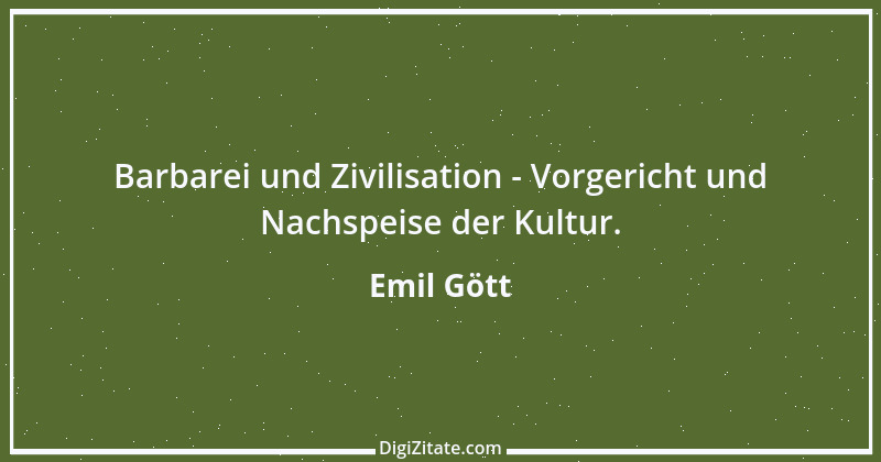 Zitat von Emil Gött 24