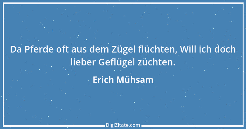 Zitat von Erich Mühsam 35