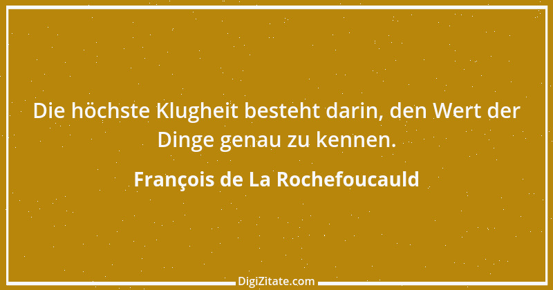 Zitat von François de La Rochefoucauld 72