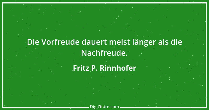 Zitat von Fritz P. Rinnhofer 406