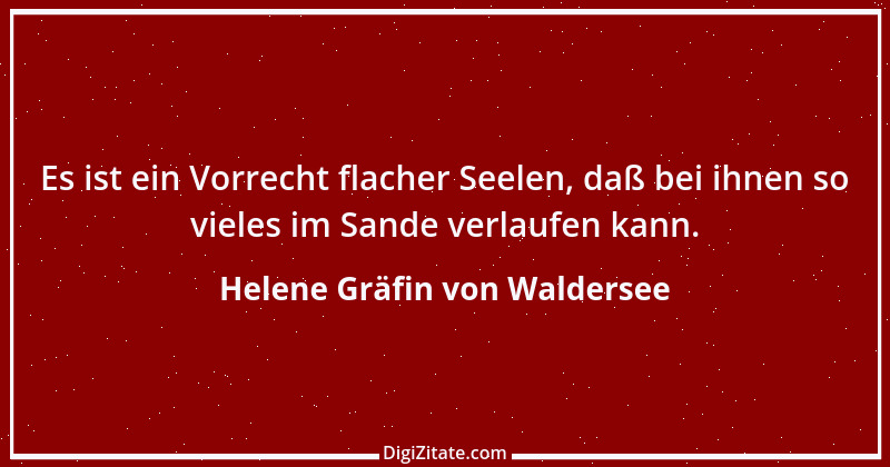 Zitat von Helene Gräfin von Waldersee 40