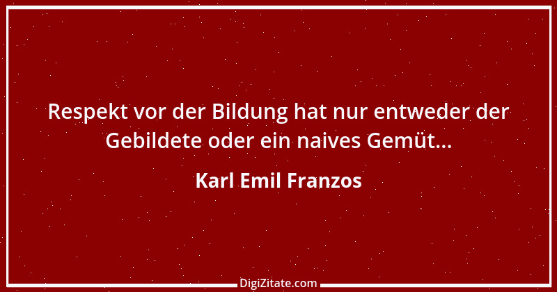 Zitat von Karl Emil Franzos 16