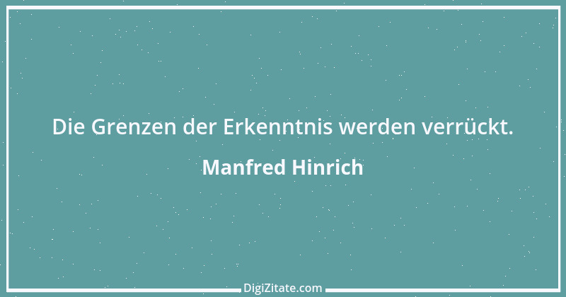 Zitat von Manfred Hinrich 3333