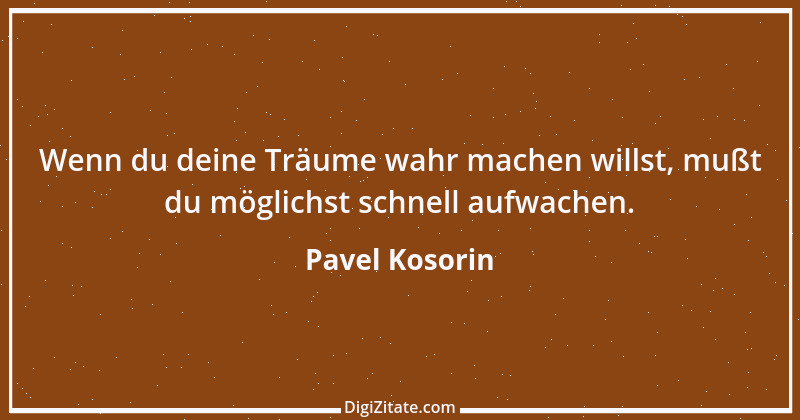 Zitat von Pavel Kosorin 542