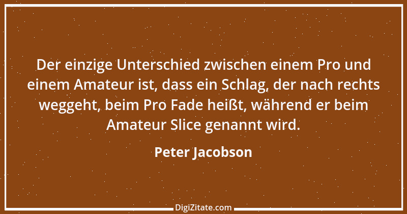 Zitat von Peter Jacobson 1