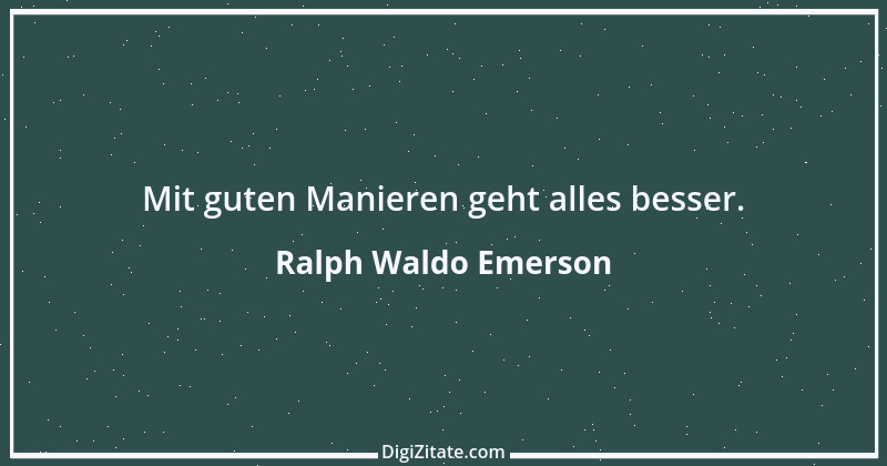 Zitat von Ralph Waldo Emerson 204