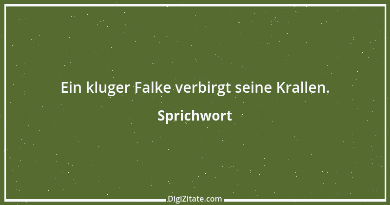 Zitat von Sprichwort 1151