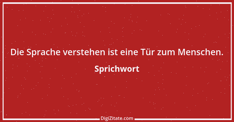 Zitat von Sprichwort 12151